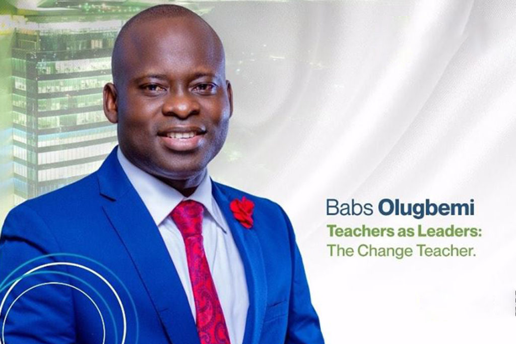 Teachers as Leaders:  Change Teachers by Dr. Babs Olugbemi